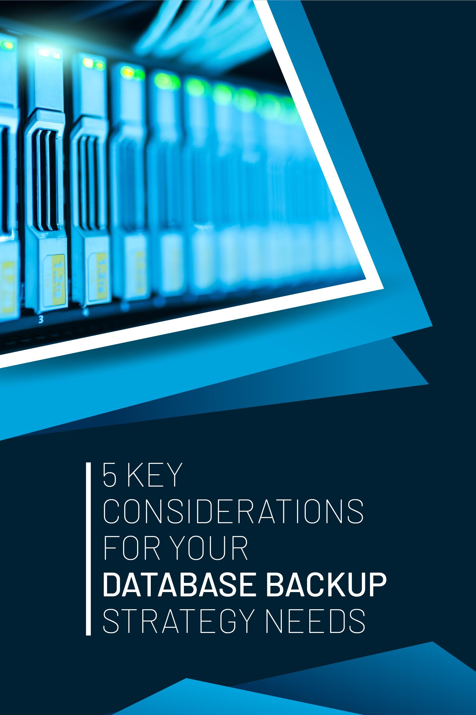 banners-02-Mob View_5 KEY CONSIDERATIONS FOR YOUR DATABASE BACKUP STRATEGY NEEDS