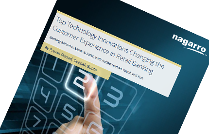 Top Technology Innovations Changing the Customer Experience in Retail Banking
