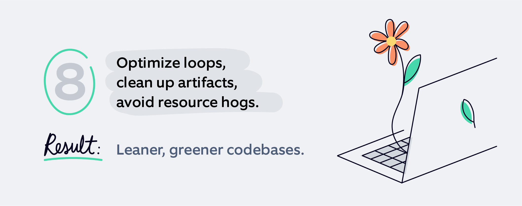 Adopt sustainabile coding practices