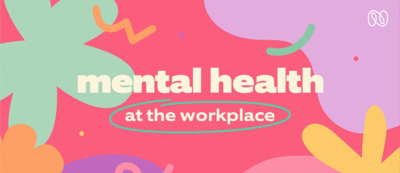 Mental health at the workplace