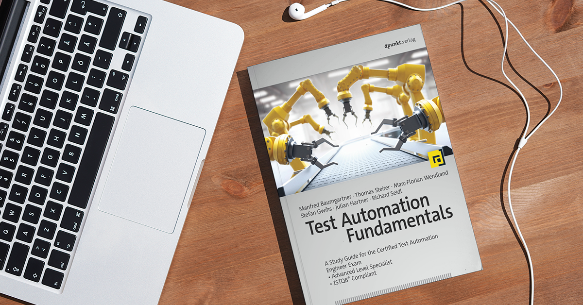 Test Automation Fundamentals: The Story behind a Bestseller