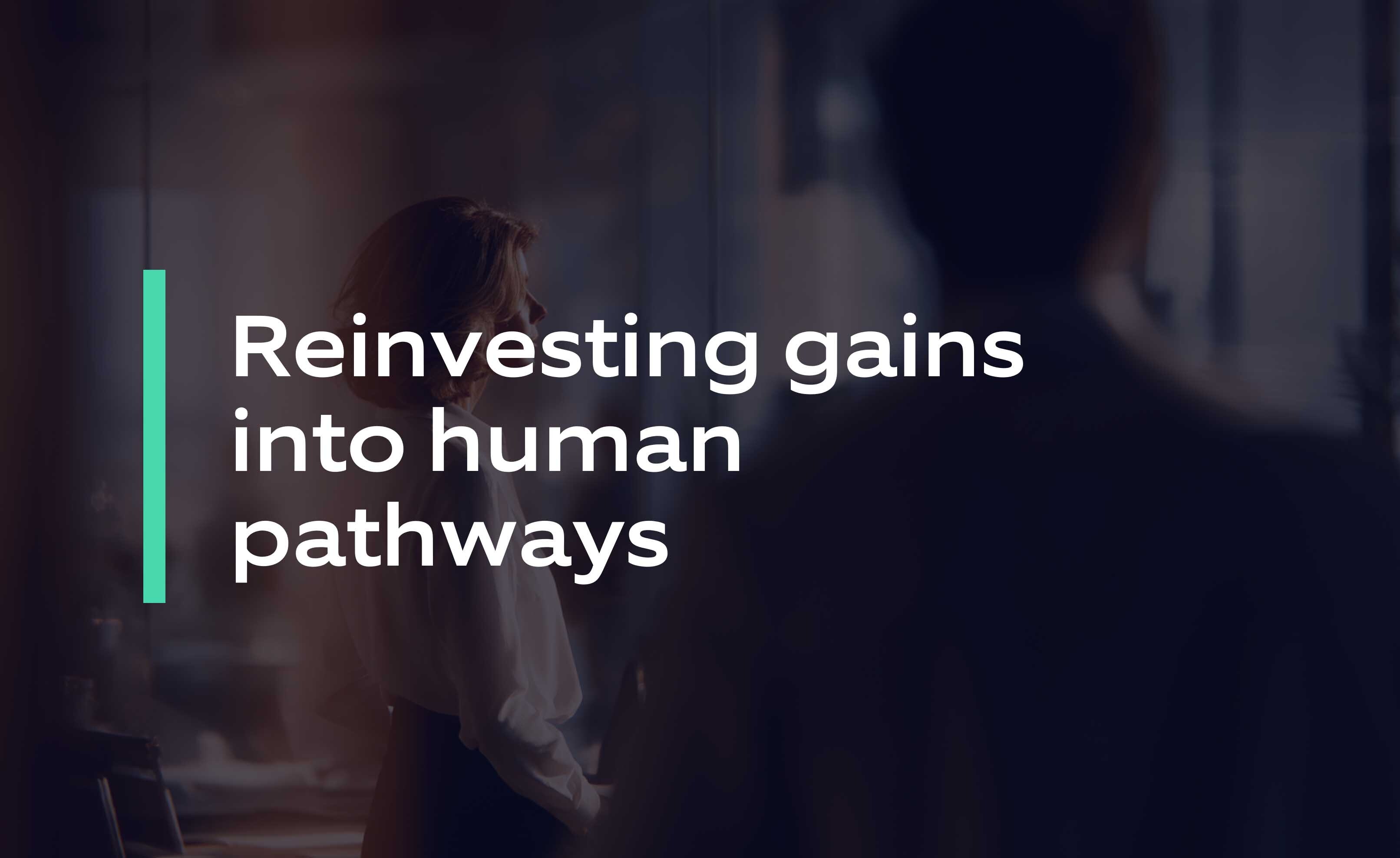Reinvesting in human