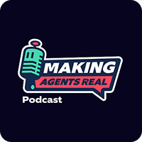 making agents real - podcast